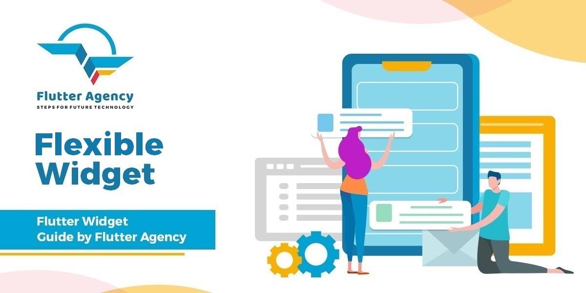 Flexible Widget - Flutter Widget Guide By Flutter Agency