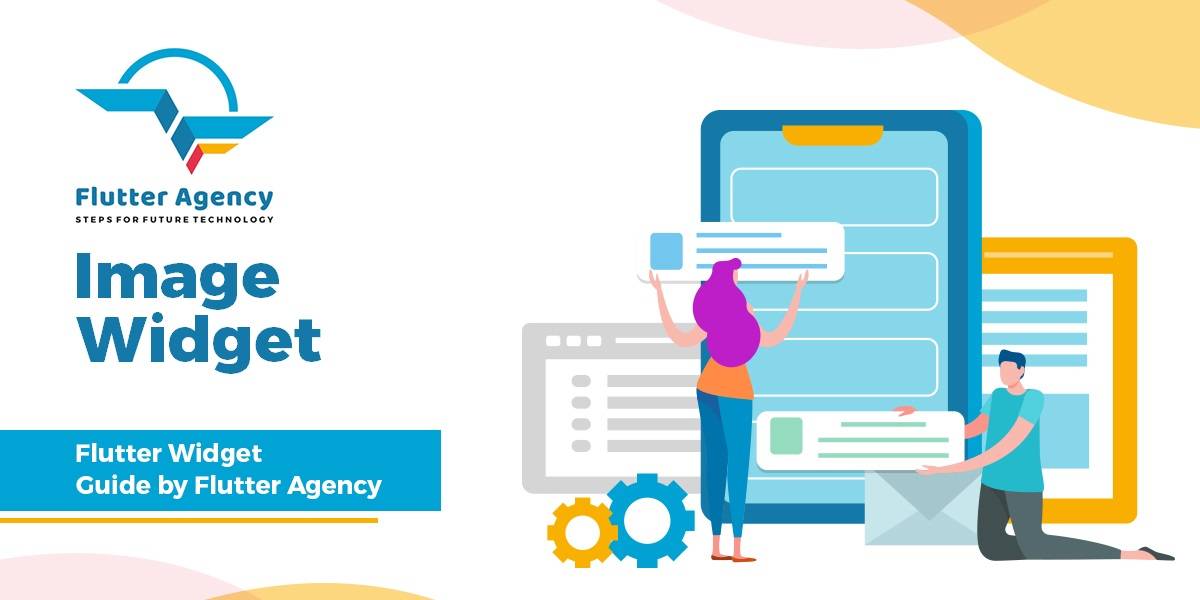 Image Widget - Flutter widget Guide By Flutter Agency