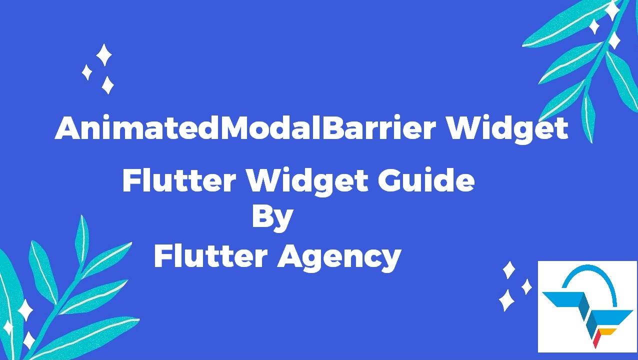 AnimatedModalBarrier Widget