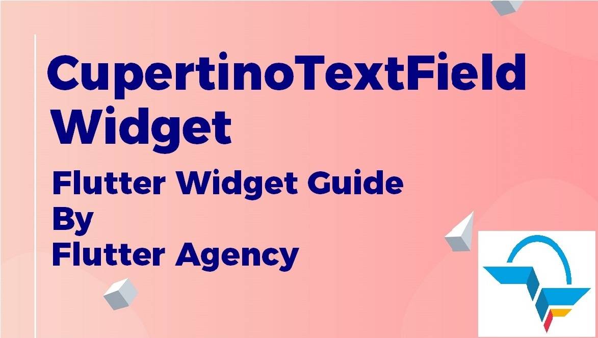 CupertinoTextField Widget