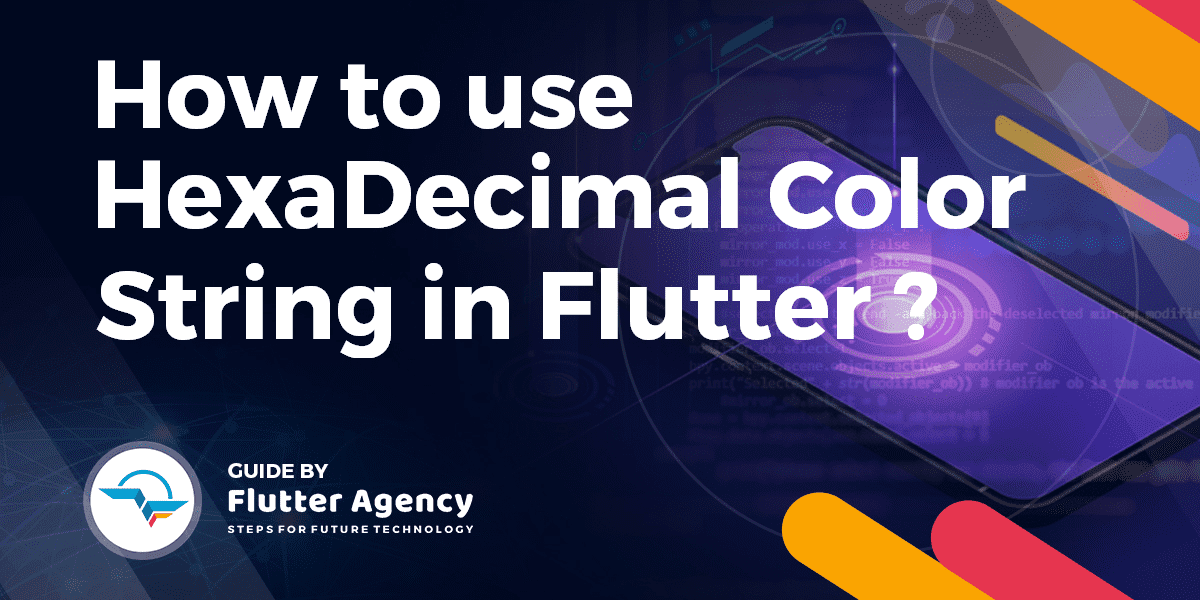 Hexadecimal Color Strings in Flutter