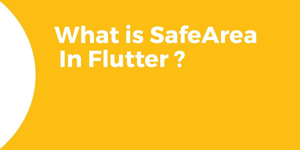 SafeArea In Flutter