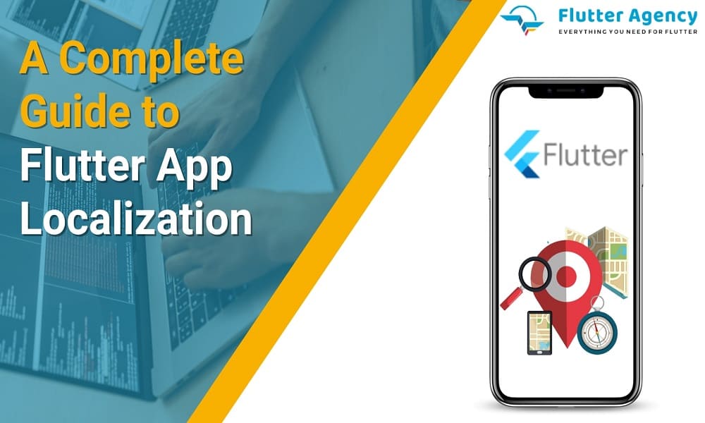 A Complete Guide to Flutter Localization 1000*600