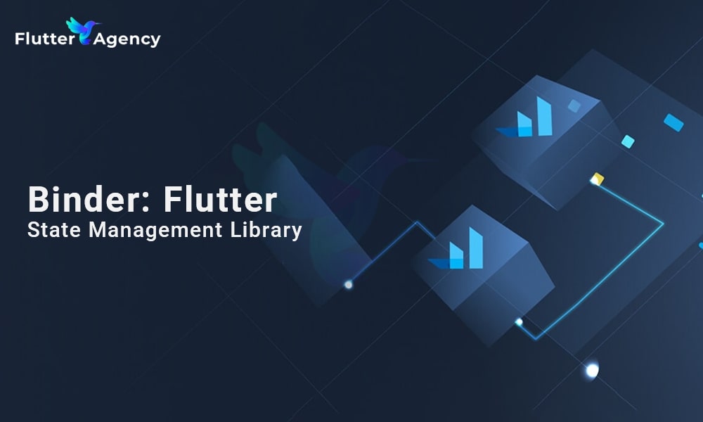 Binder Flutter State Management