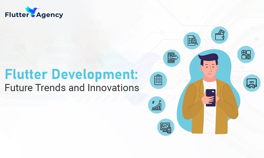 Flutter-Development-Future-Trends-and-Innovations