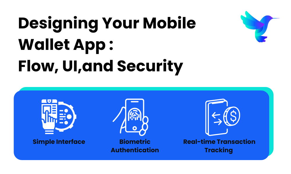 Designing Your Mobile Wallet App Flow, UI, and Security