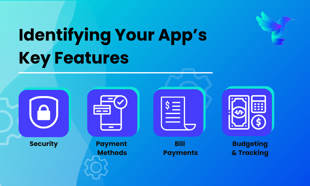 Identifying Your App’s Key Features