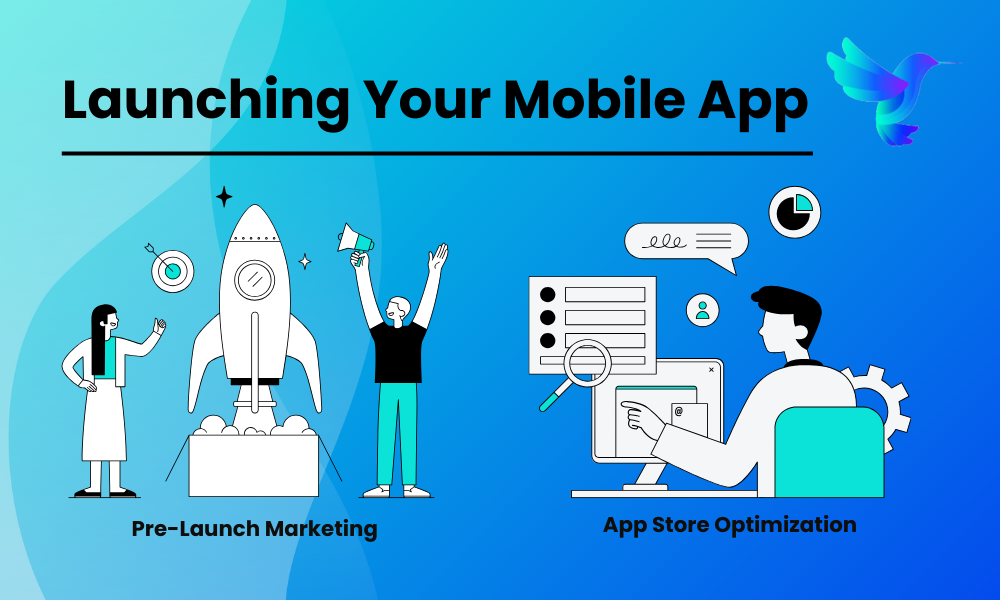 Launching Your Mobile App