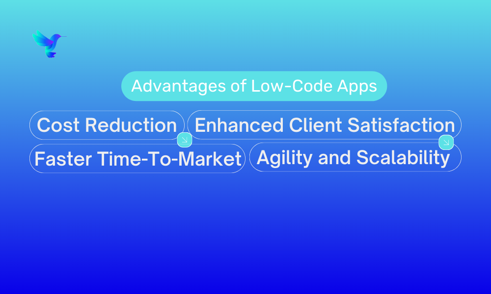 Advantages of Low-Code Apps