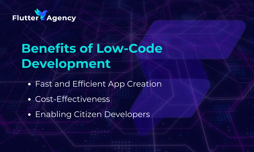 Benefits of Low-Code Development