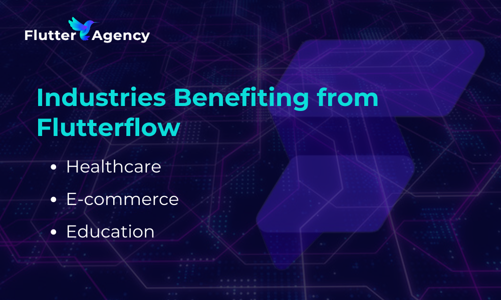 Industries Benefiting from Flutterflow