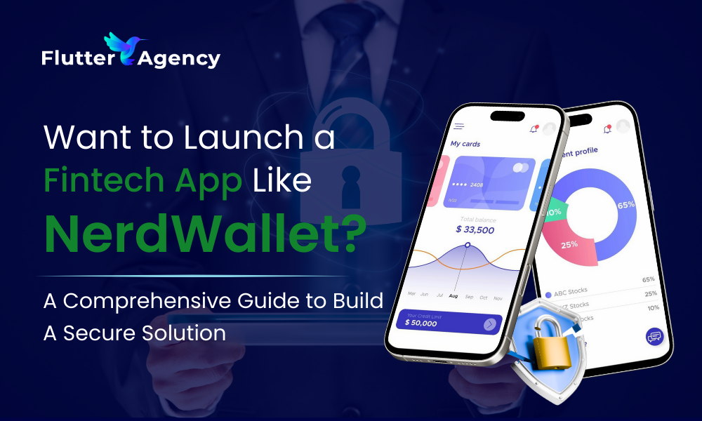 Want to Launch a Fintech App Like NerdWallet